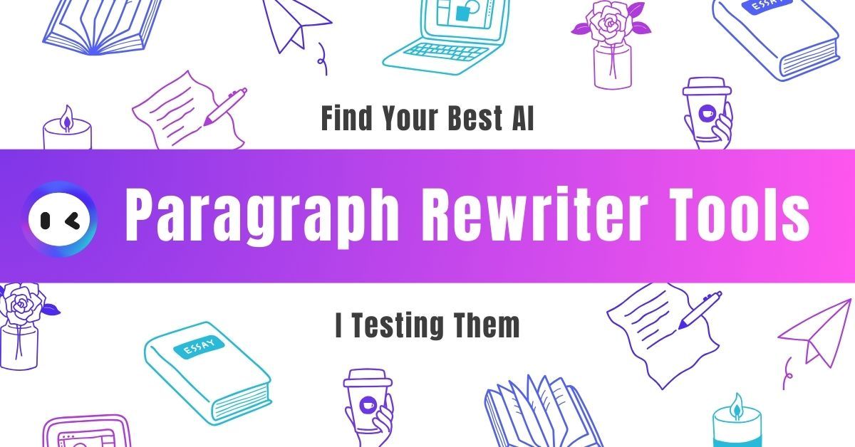 The Ultimate Paragraph Rewriter Tool Showdown