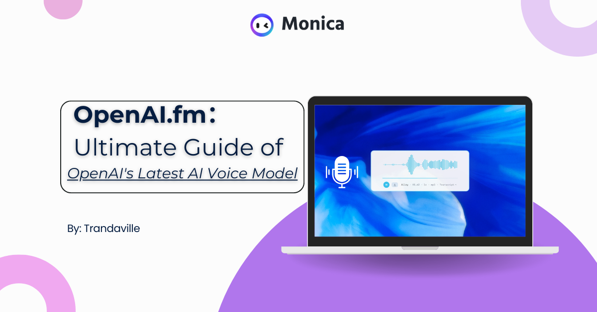 OpenAI.fm: Ultimate Guide to OpenAI's Latest AI Voice Models